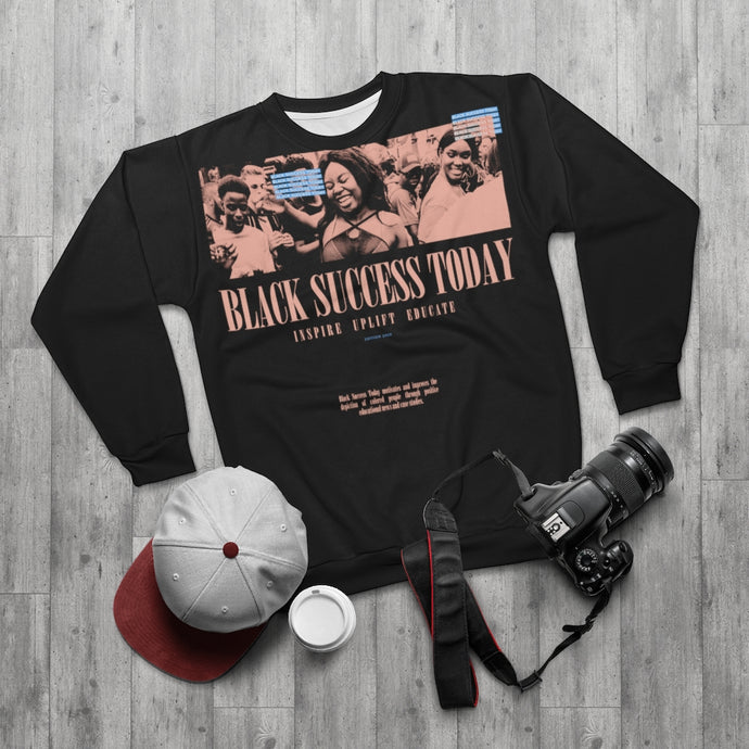 Black Success Today Unisex Sweatshirt